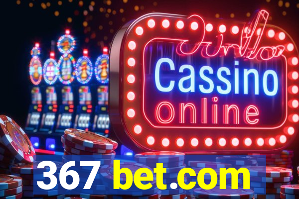 367 bet.com